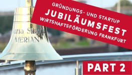 Gründungs- & Startup Jubiläumsfest 2021 | PART 2